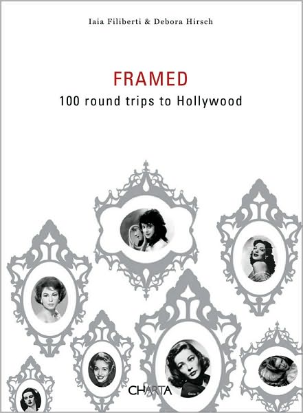 Iaia Filiberti & Debora Hirsch: Framed