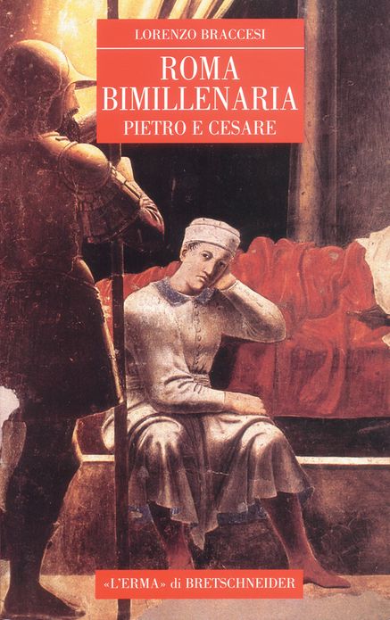 Roma bimillenaria: Pietro e Cesare