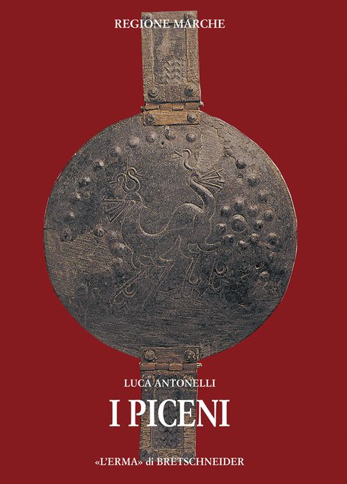 I Piceni: Corpus delle fonti. La documentazione letteraria. Raccolta e commentata delle fonti
