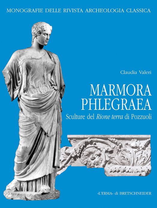 Marmora Phlegraea: Sculture dal Rione Terra di Pozzuoli