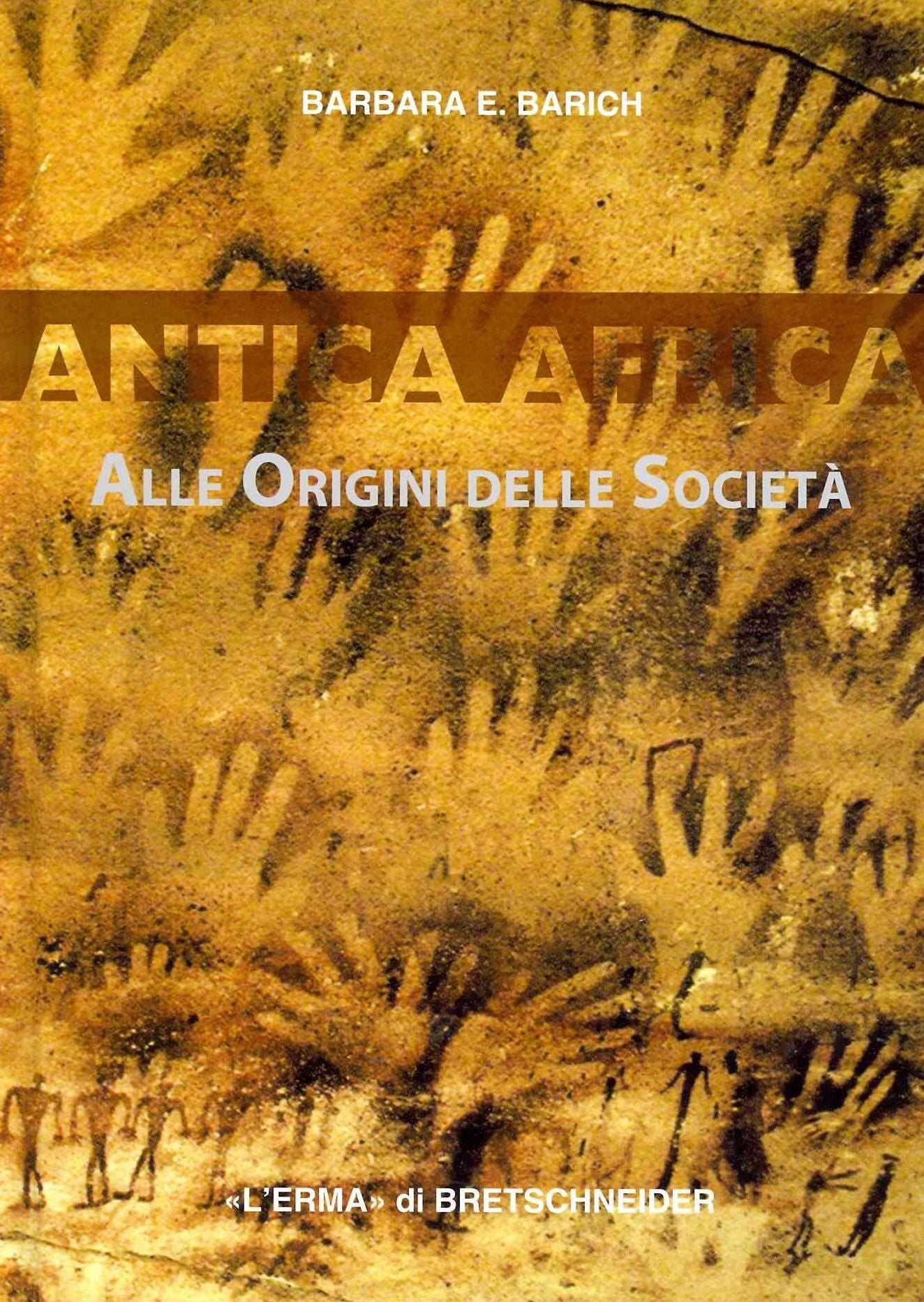 Antica Africa: Alle Origini delle Societa