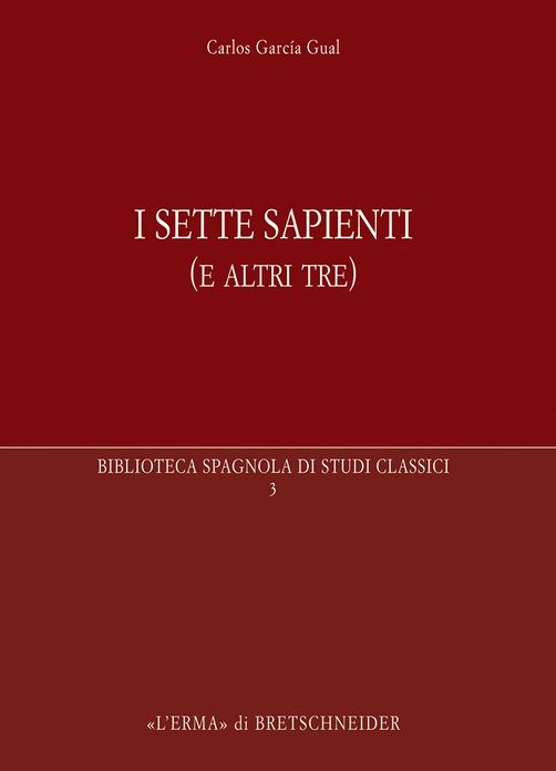 I Sette sapienti (e altri tre)