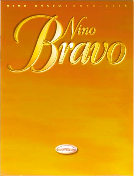 Nino Bravo -- Antologia: Piano/Vocal/Chords