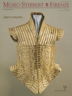 Museo Stibbert Firenze N. 7-8: Abiti Europei