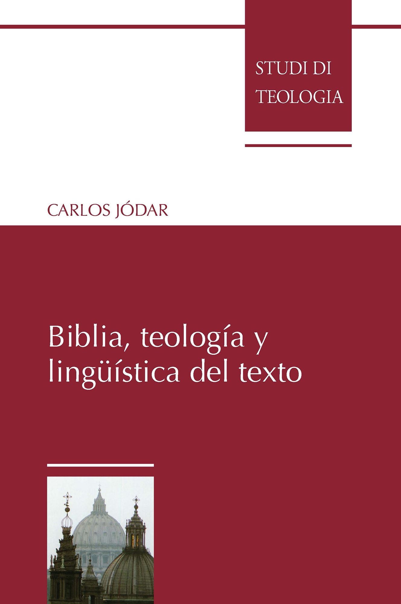 Biblia, teología y linguística del texto