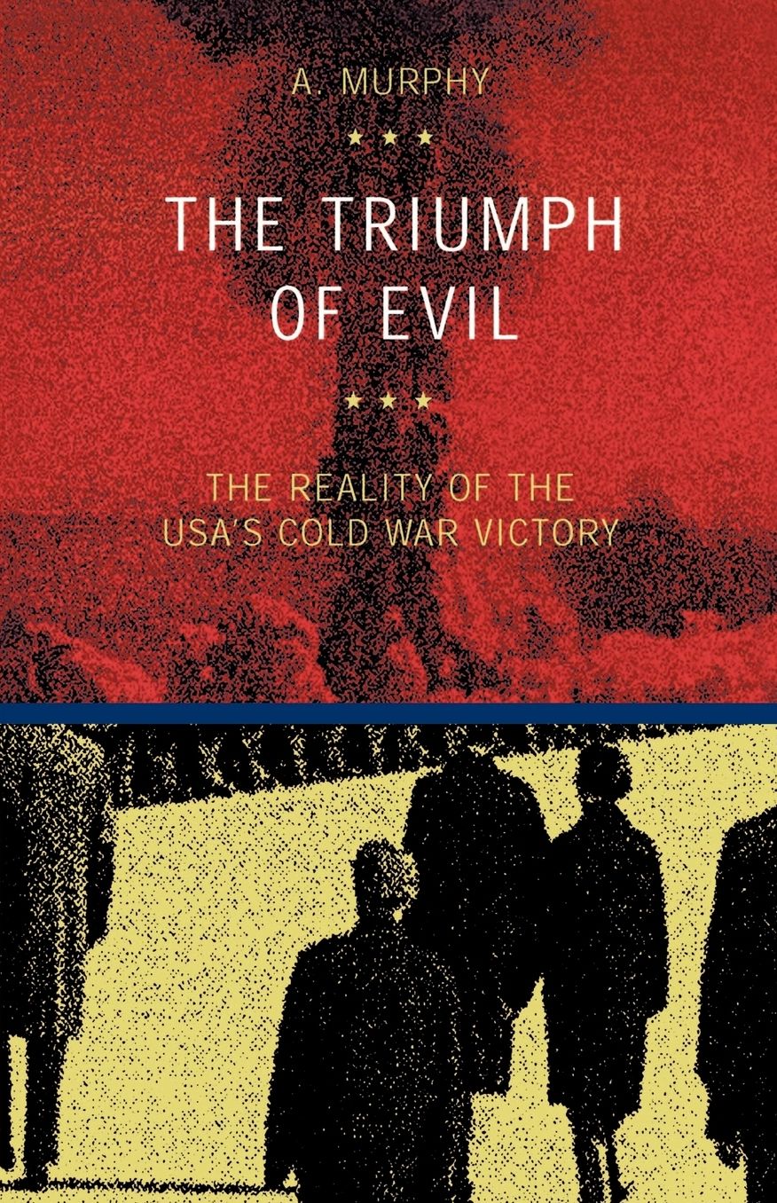 The Triumph Of Evil