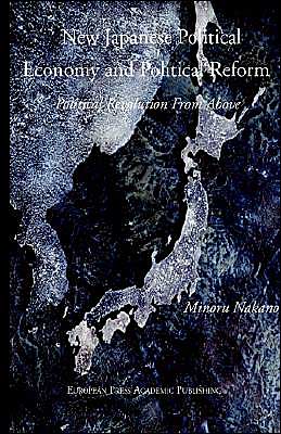 New Japanese Political Economy And Political Reform