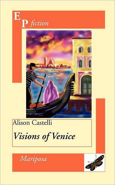 Visions Of Venice