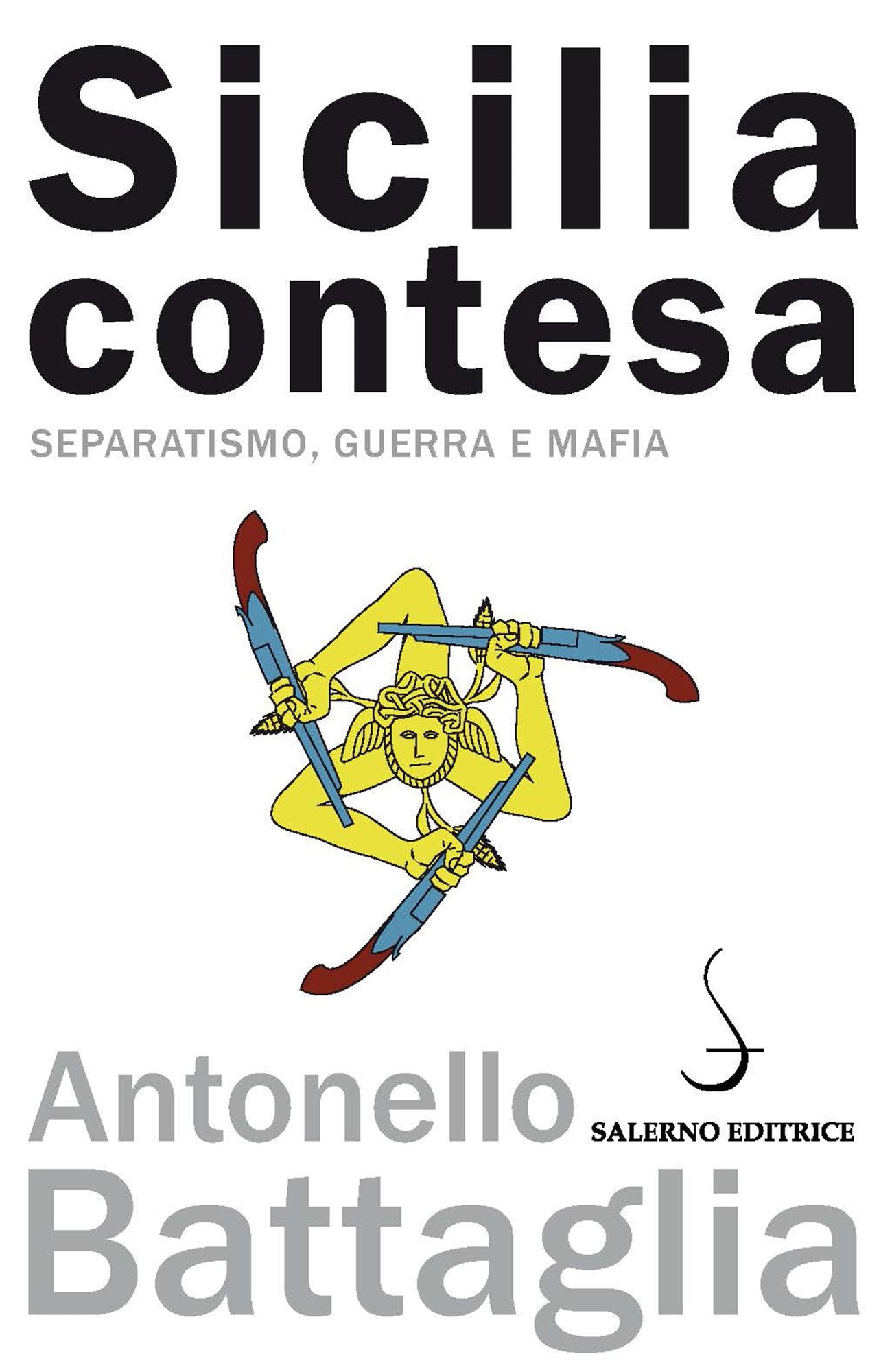 Sicilia contesa: Separatismo, guerra e mafia