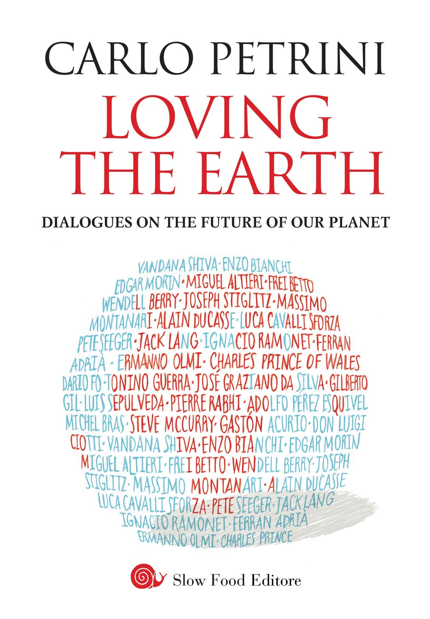 Loving the Earth: Dialogues on the future of our planet