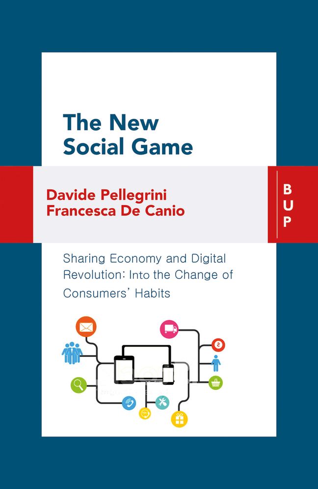The New Social Game: Sharing Economy and Digital Revolution: Into the Change of Consumers' Habit