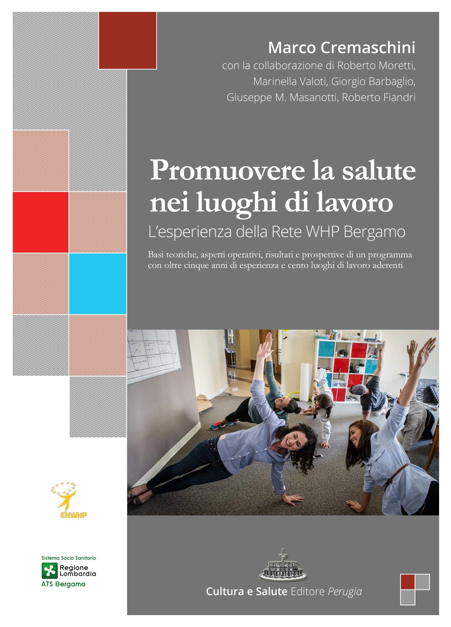 Promuovere la salute nei luoghi di lavoro: L'esperienza della Rete WHP Bergamo