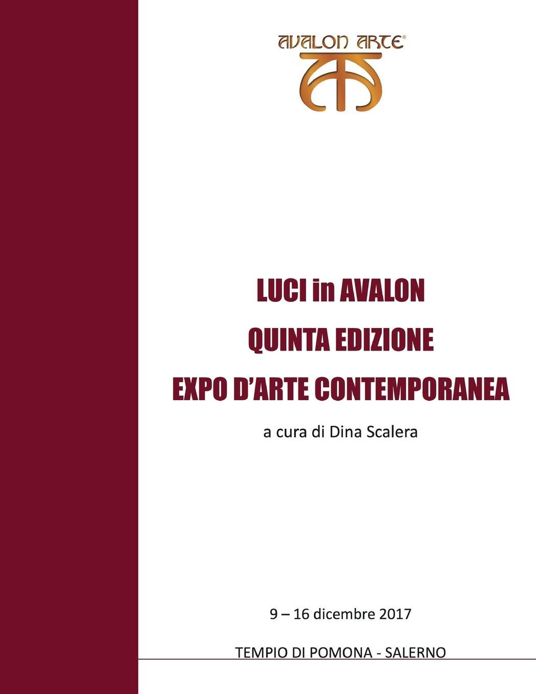 Luci in Avalon Quinta Edizione: Expo D'Arte Contemporanea