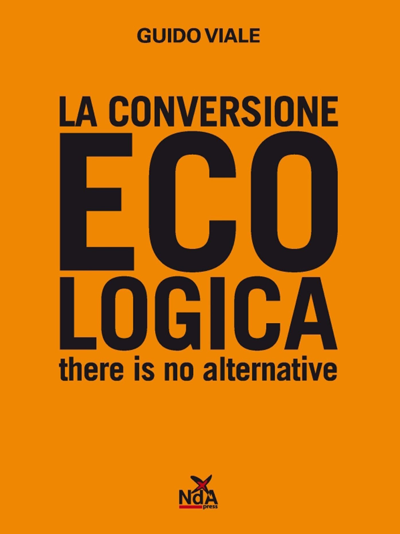 La conversione ecologica: There is no alternative
