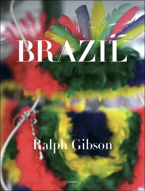Ralph Gibson: Brazil