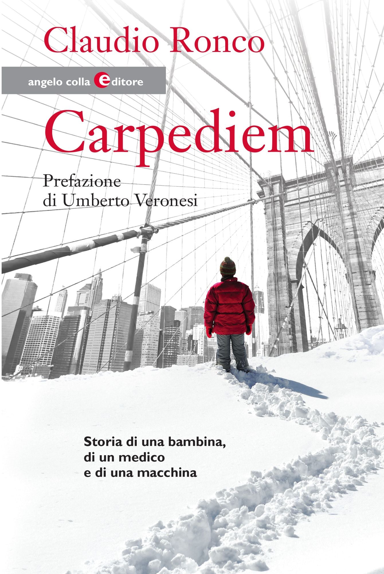 Carpediem: Storia di una bambina, di un medico e di una macchina