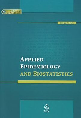 Applied Epidemiology and Biostatistics: (includes Downloadable Software)