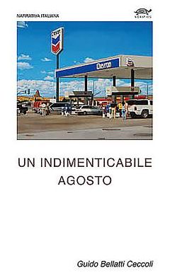Un indimenticabile agosto