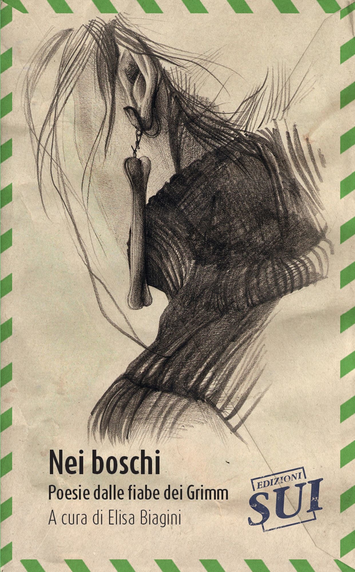 Nei boschi: Poesie dalle fiabe dei Grimm