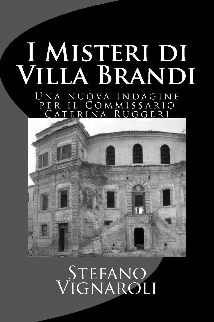I Misteri di Villa Brandi: Una nuova indagine per il Commissario Caterina Ruggeri