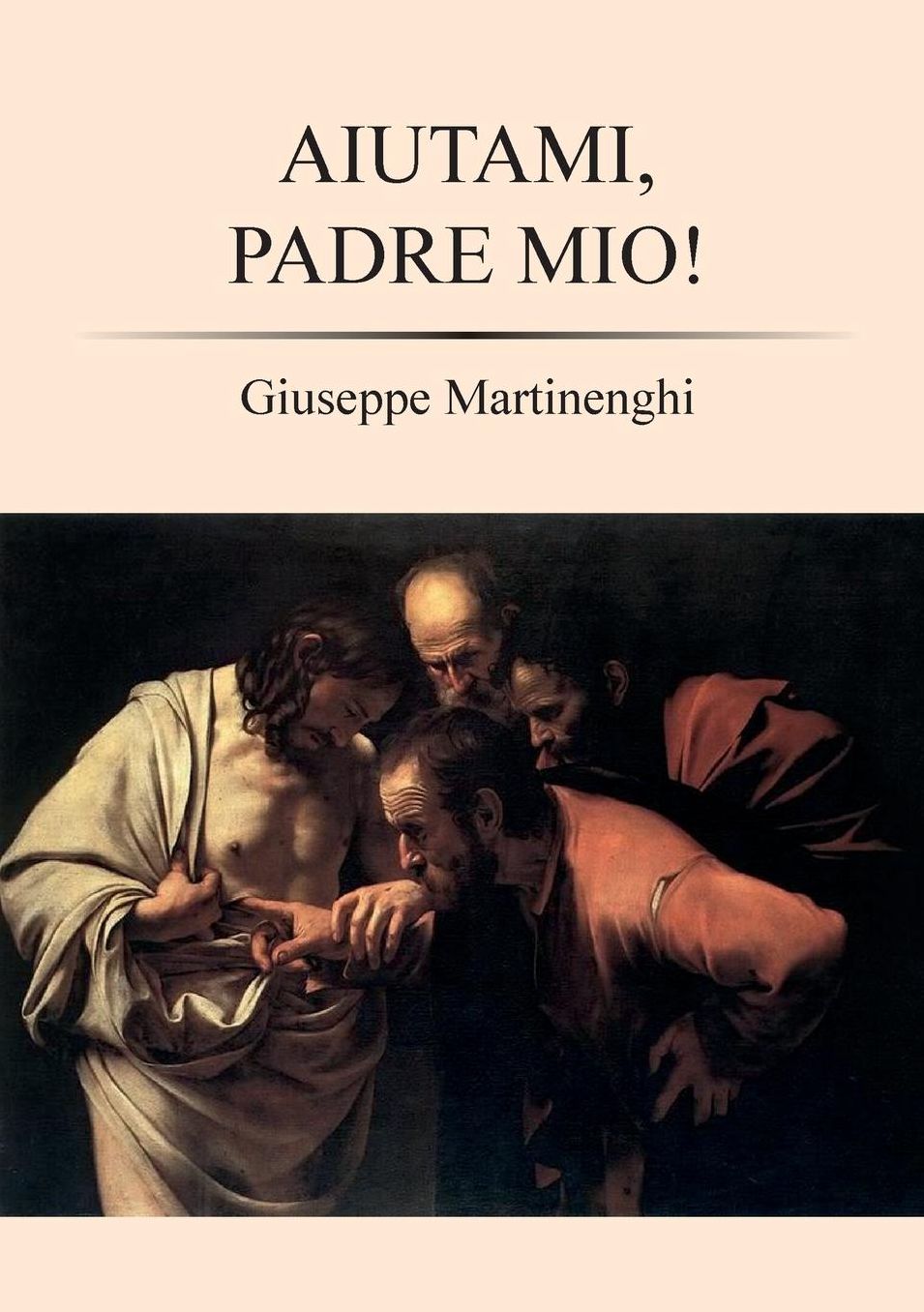 Aiutami, Padre mio!