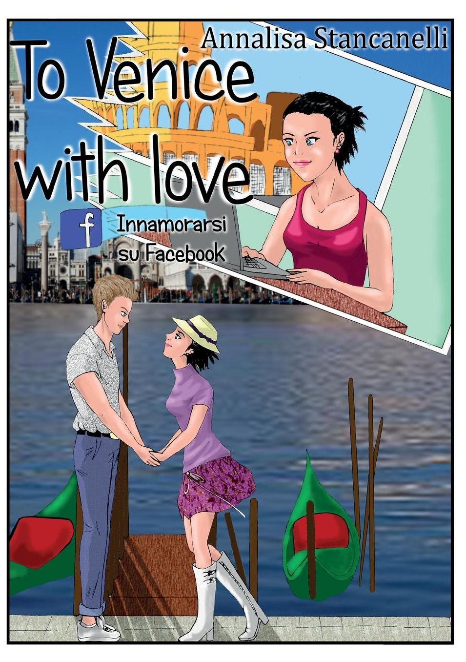 To Venice with Love. Innamorarsi su Facebook