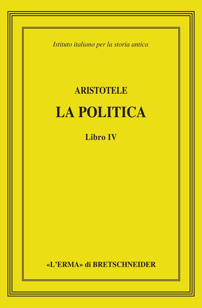 Aristotele, La politica, Libro IV