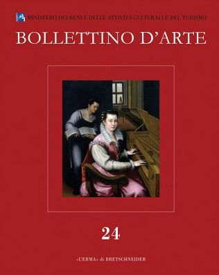 Bollettino d'Arte 24, 2014. Serie VII-fascicolo n. 24