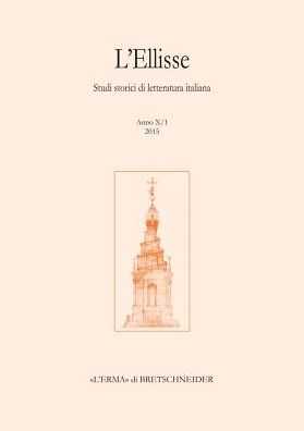 L'Ellisse, 10/1 - 2015: Studi storici di letteratura italiana