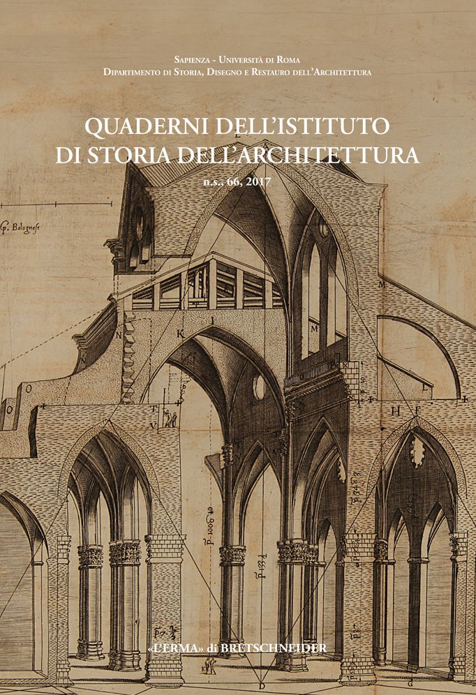 Quaderni dell'Istituto di Storia dell'Architettura. n.s. 66, 2017