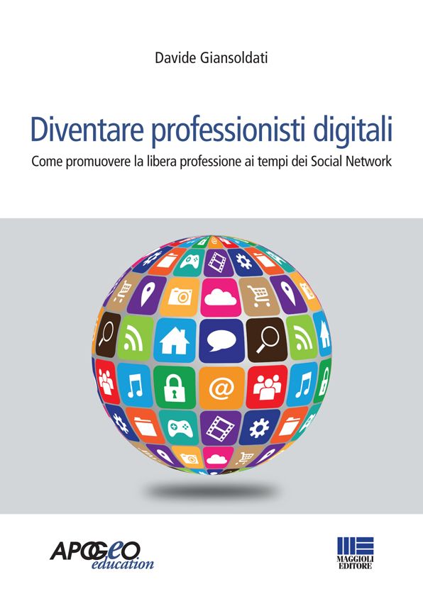 Diventare professionisti digitali: La libera professione ai tempi dei social network