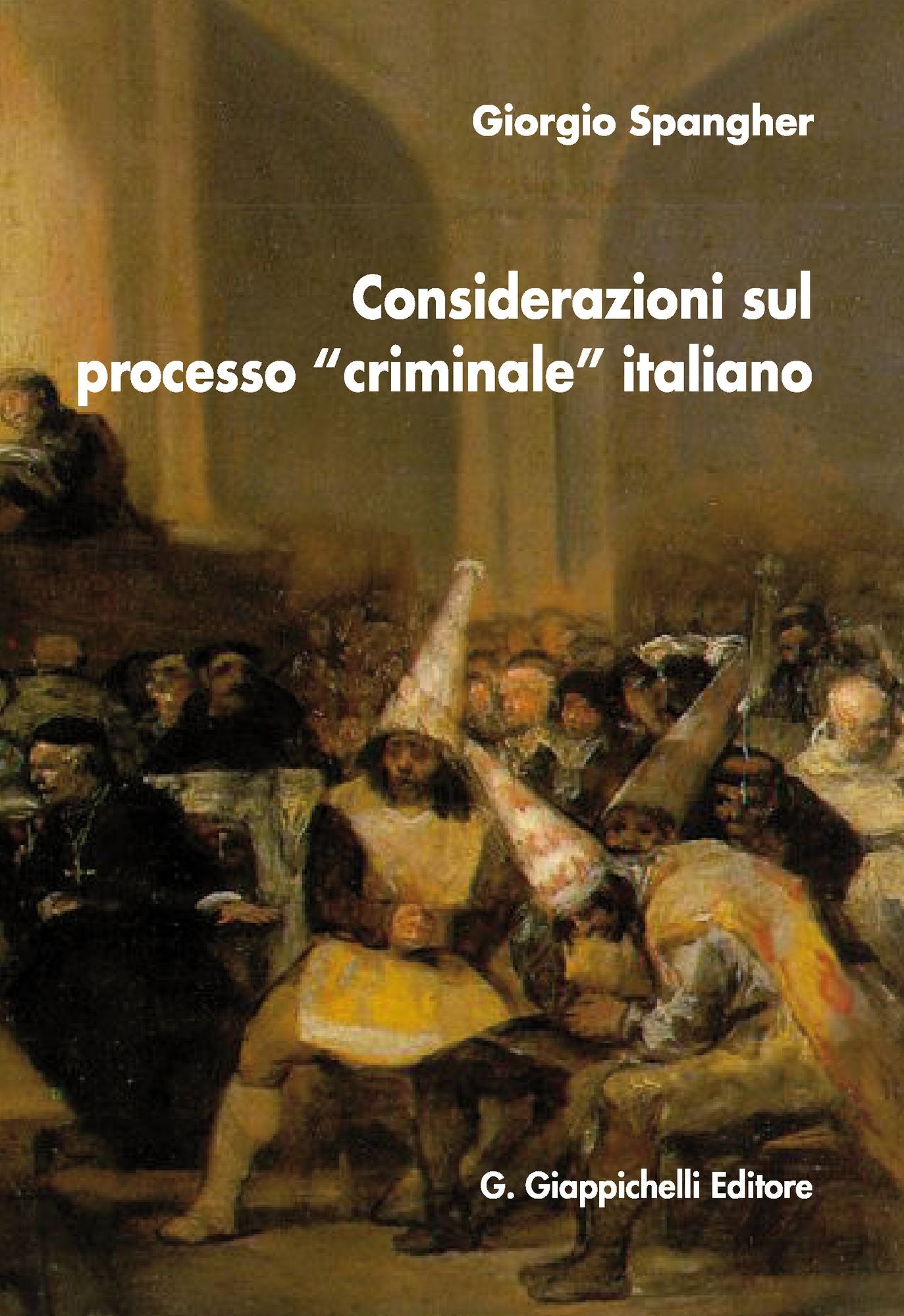 Considerazioni sul processo 'criminale' italiano