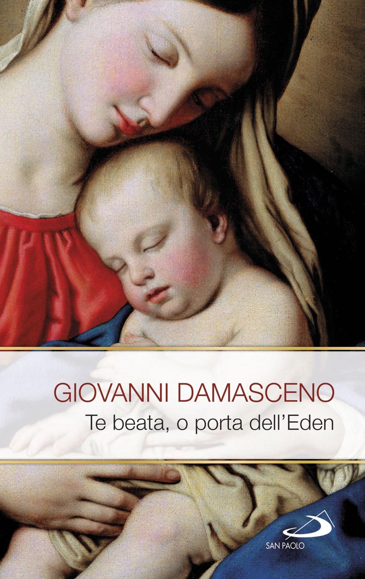 Te Beata, o porta dell'Eden. Scritti mariani