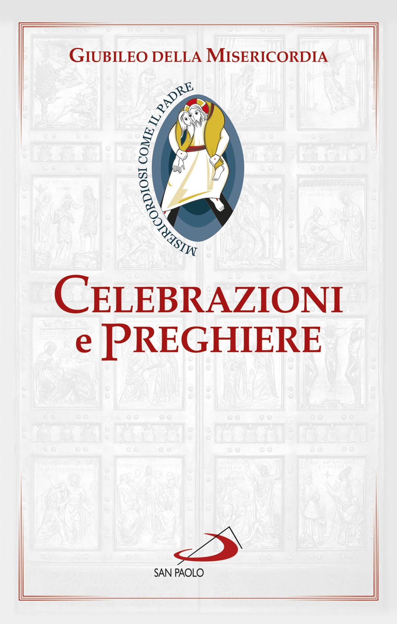 Celebrazioni e preghiere per il Giubileo della misericordia