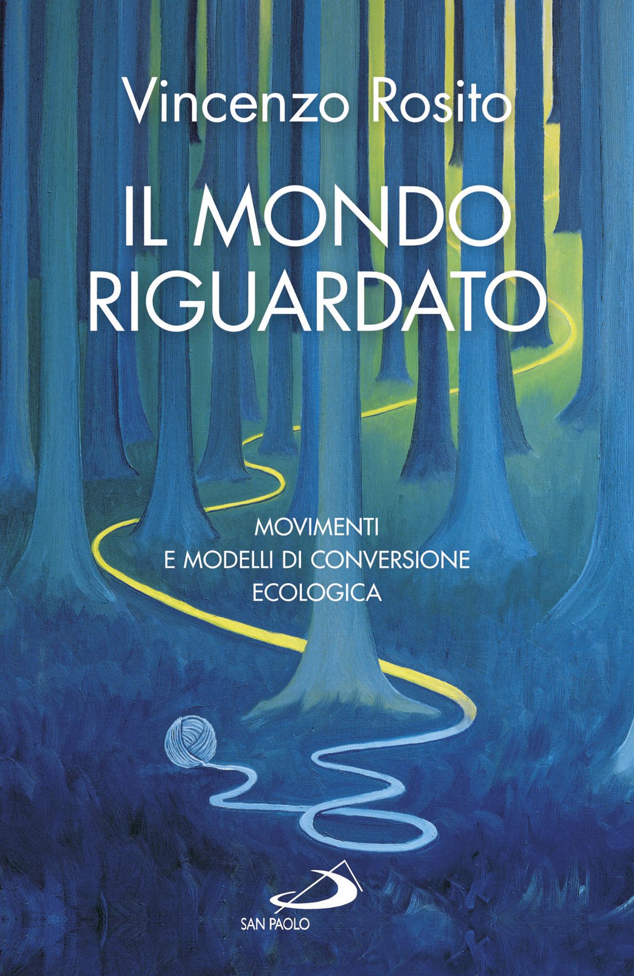 Il mondo riguardato: Movimenti e modelli di conversione ecologica