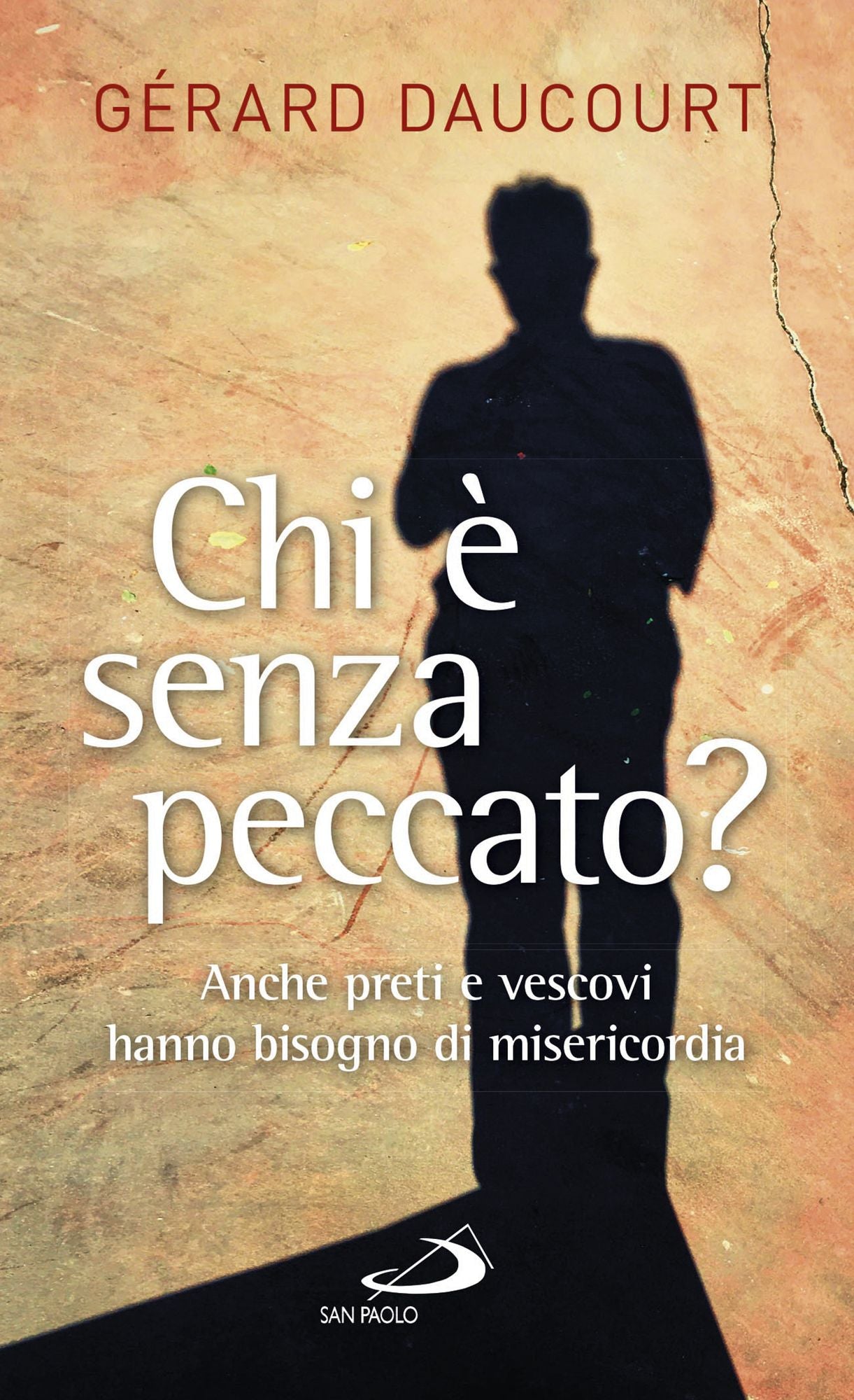 Chi è senza peccato: Anche preti e vescovi hanno bisogno di misericordia