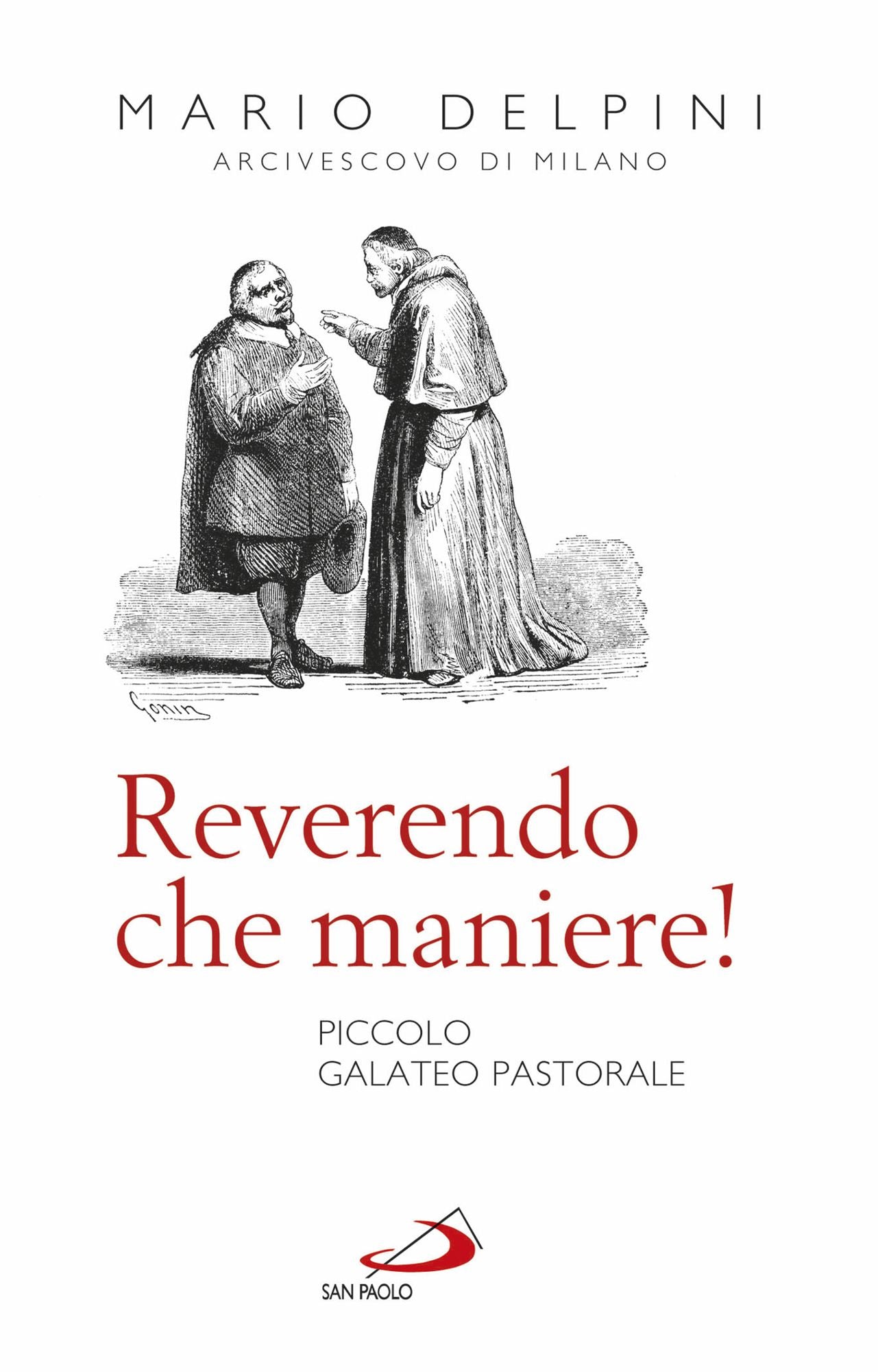 Reverendo, che maniere!