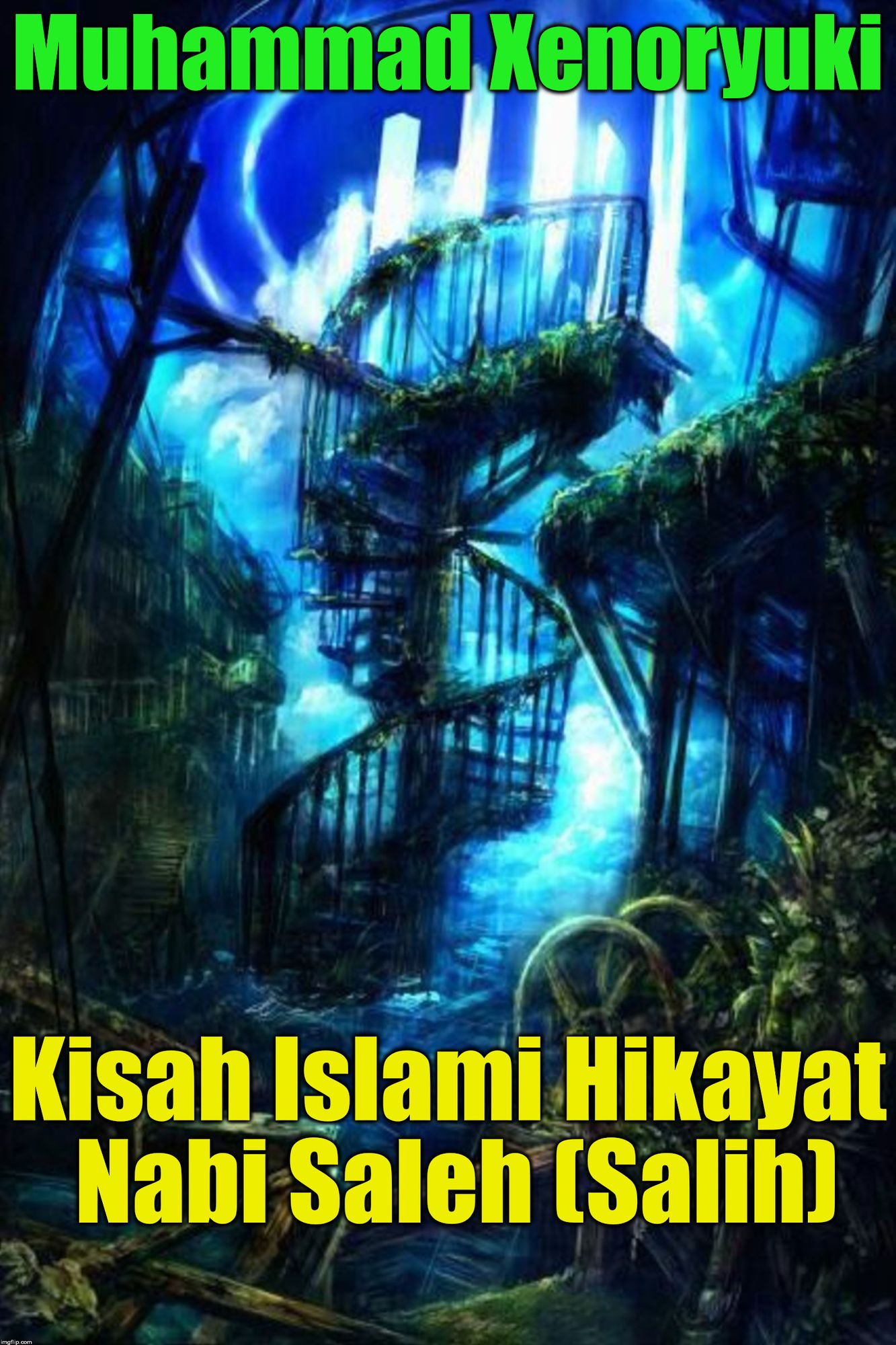 Kisah Islami Hikayat Nabi Saleh (Salih)