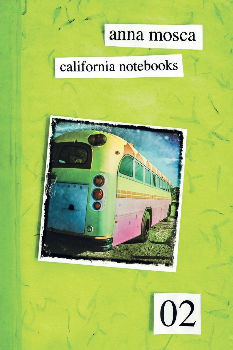 California Notebooks 02 (Bilingual Edition: English and Italian)