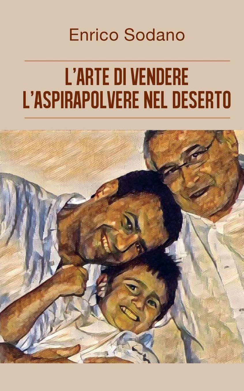 L'arte di vendere l'aspirapolvere nel deserto