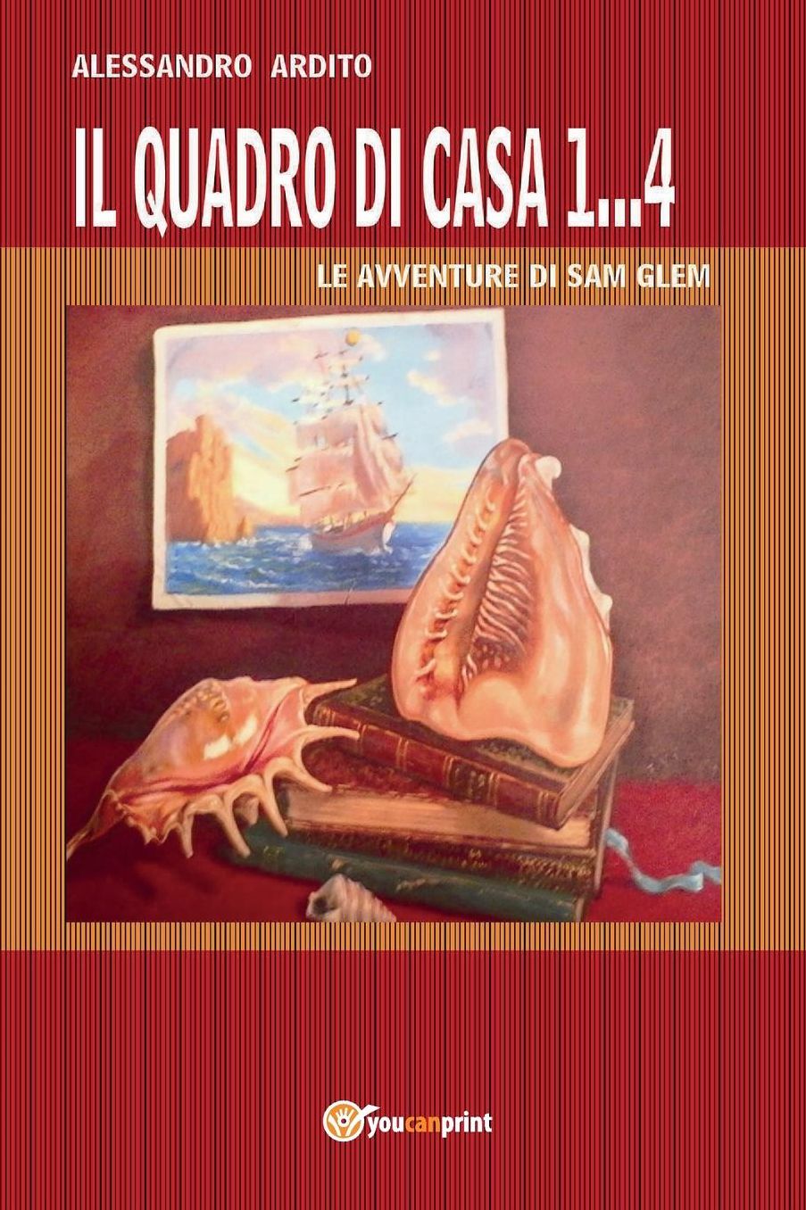 Il quadro di casa 1...4 - Le avventure di Sam Glem