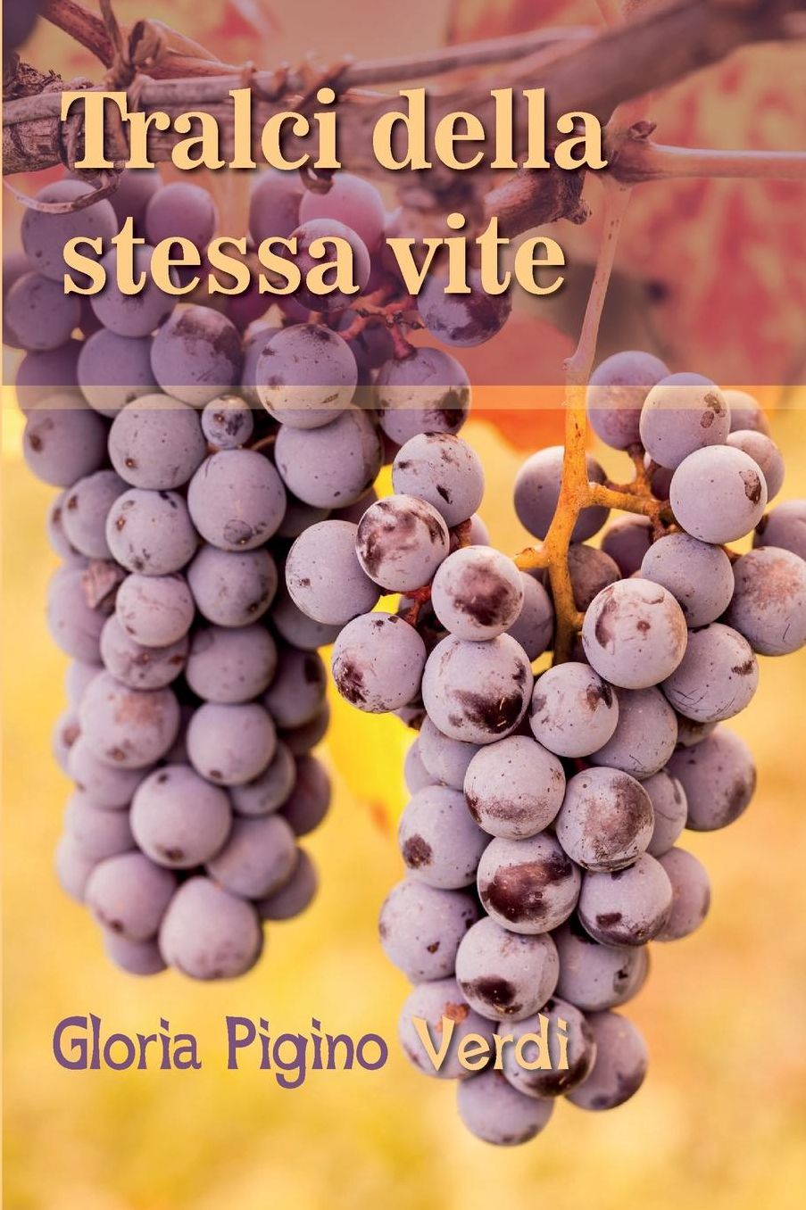 Tralci della stessa vite