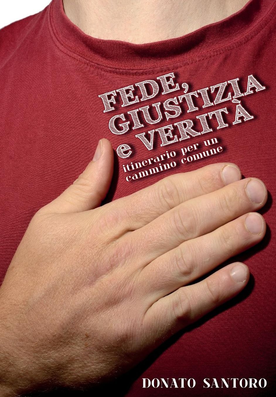 Fede, giustizia e verit