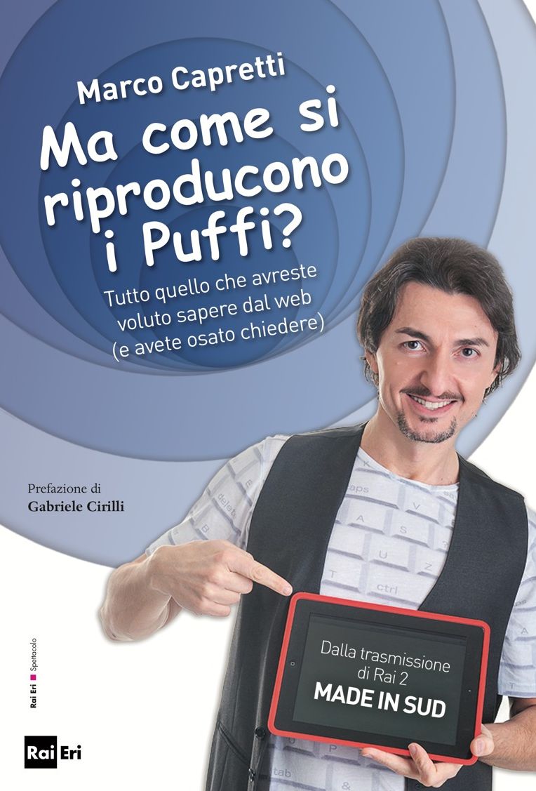 Ma come si riproducono i Puffi?: Tutto quello che avreste voluto sapere dal web (e avete osato chiedere)