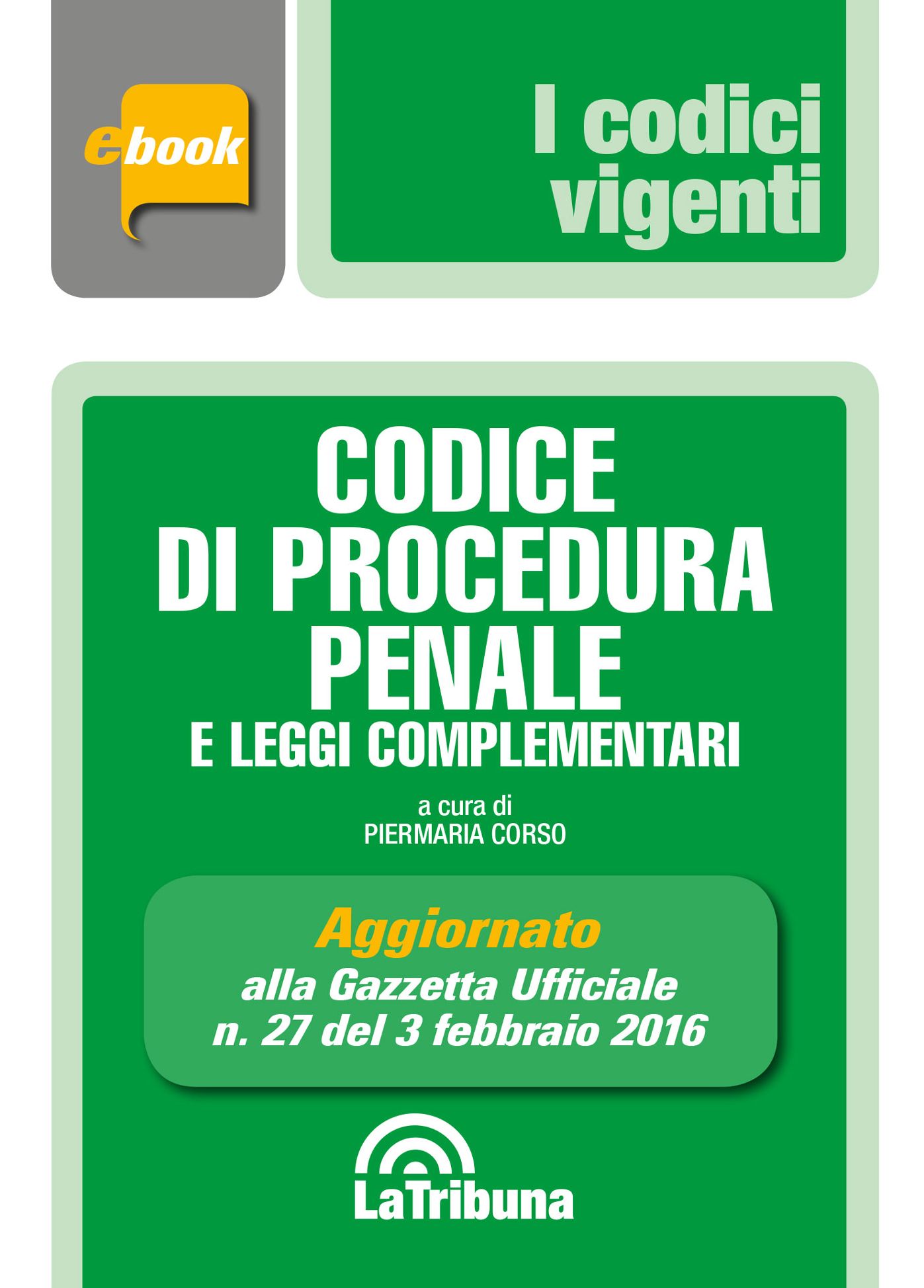 Codice di procedura penale e leggi complementari