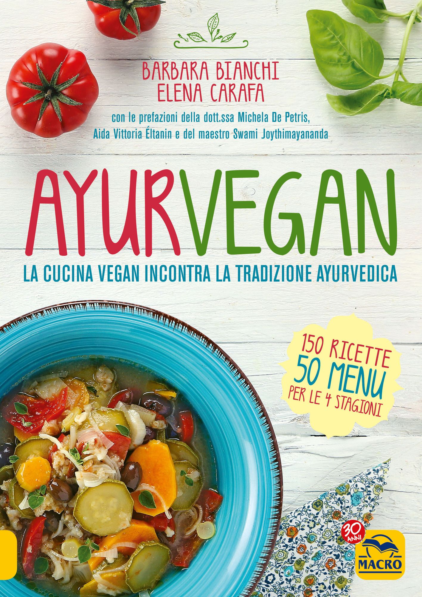 Ayurvegan: La cucina vegan incontra la tradizione ayurvedica