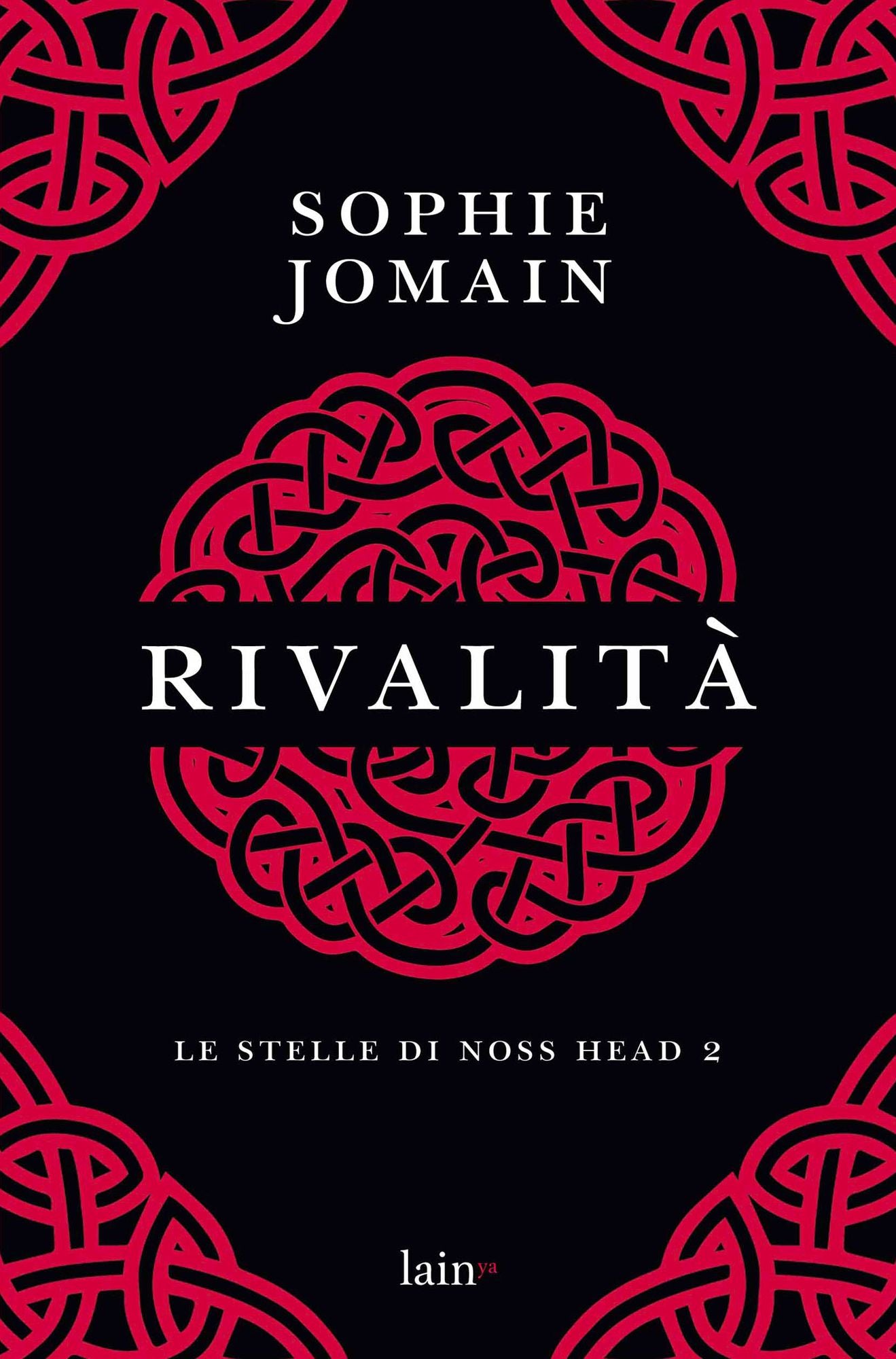 Rivalità: Le stelle di Noss Head 2