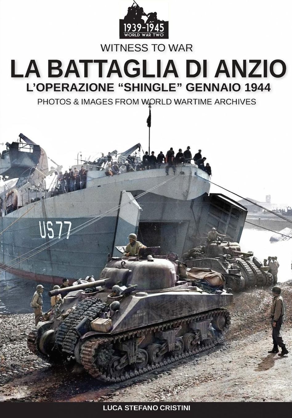 La battaglia di Anzio: L'operazione "Shingle" gennaio 1944