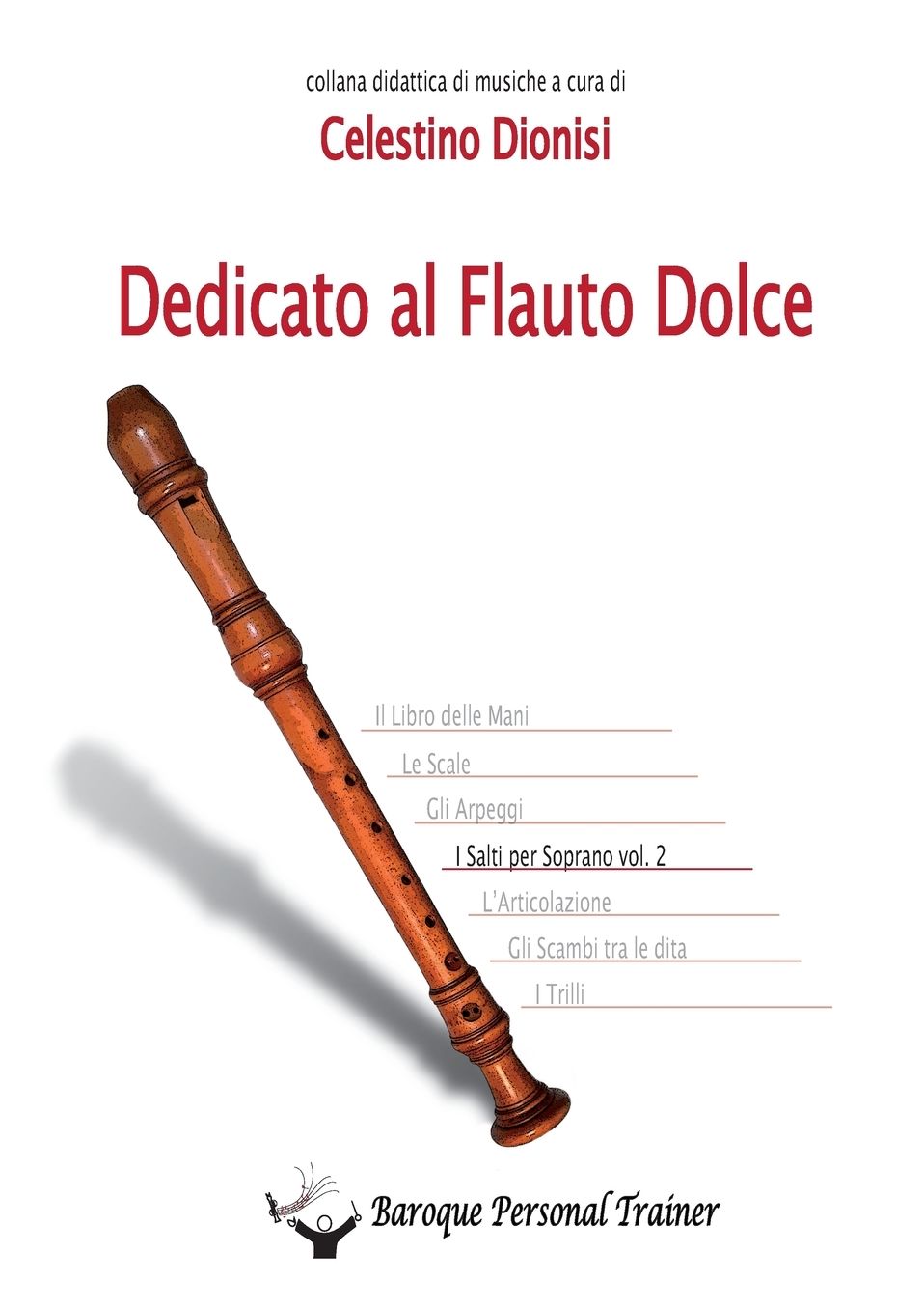 Dedicato al Flauto Dolce - I salti per soprano vol.2