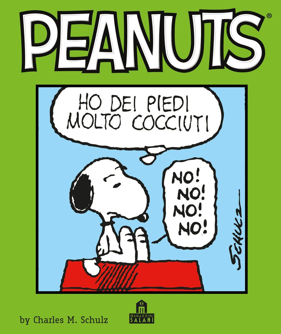 Peanuts Volume 4: Ho dei piedi molto cocciuti!